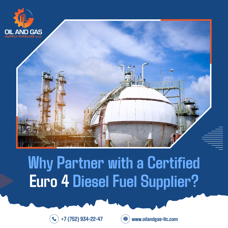 Why Partner with a Certified Euro 4 Diesel Fuel Supplier?